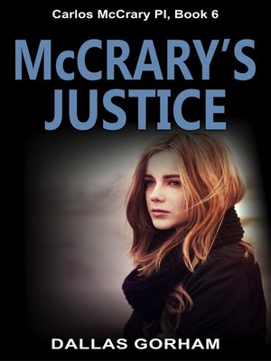 cover image of McCrary's Justice (Carlos McCrary PI, Book 6)